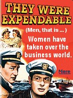 The men in this 1945 movie were expendable, but it was nothing like what men in the business world face today.